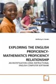 EXPLORING THE ENGLISH PROFICIENCY-MATHEMATICS PROFICIENCY RELATIONSHIP