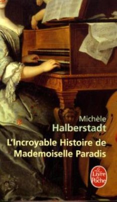 L'Incroyable Histoire de Mademoiselle Paradis - Halberstadt, Michèle