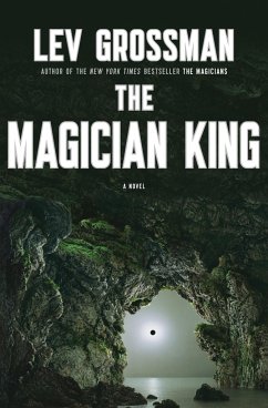 The Magician King - Grossman, Lev