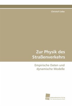 Zur Physik des Straßenverkehrs - Liebe, Christof