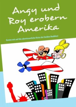 Angy und Roy erobern Amerika