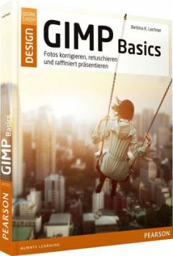 GIMP Basics - Lechner, Bettina K.