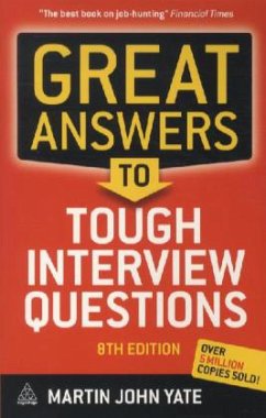 Great Answers to Tough Interview Questions - Yate, Martin John