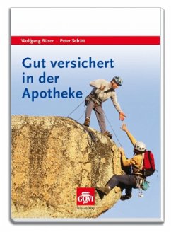 Gut versichert in der Apotheke - Büser, Wolfgang; Schütt, Peter