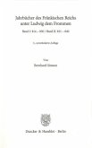 Jahrbücher des Fränkischen Reichs unter Ludwig dem Frommen. Band I und II.