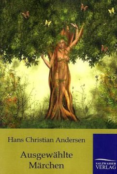Ausgewählte Märchen - Andersen, Hans Christian