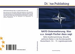 NATO Osterweiterung. Was u.a. Joseph Fischer dazu sagt