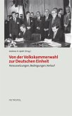 Von der Volkskammerwahl zur Deutschen Einheit