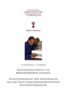 Religionsunterricht an berufsbildenden Schulen - Biesinger, Albert;Schmidt, Joachim