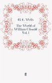 The World of William Clissold Vol. 1 The World of William Clissold Vol. 1