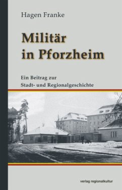 Militär in Pforzheim - Franke, Hagen
