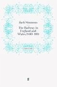 The Railway in England and Wales, 1830-1914