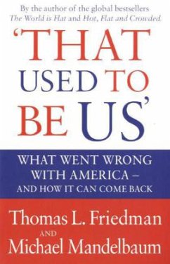 'That Used To Be Us' - Friedman, Thomas L.; Mandelbaum, Michael