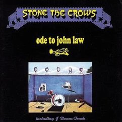 Ode To John Law - Stone The Crows