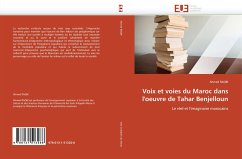 Voix et voies du Maroc dans l''oeuvre de Tahar Benjelloun - RAQBI, Ahmed