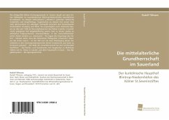 Die mittelalterliche Grundherrschaft im Sauerland - Tillmann, Rudolf