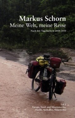 Meine Welt, meine Reise - Schorn, Markus