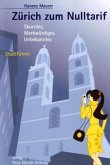 Zürich zum Nulltarif