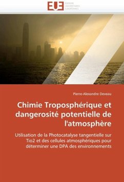 Chimie Troposphérique Et Dangerosité Potentielle de l'Atmosphère