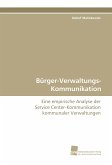 Bürger-Verwaltungs-Kommunikation Bürger-Verwaltungs-Kommunikation