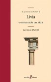Livia O Enterrado En Vida (II)