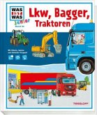 Lkw, Bagger, Traktoren / Was ist was junior Bd.24