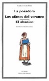 La posadera. Los afanes del veraneo. El abanico