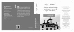 Administración local : estudios en homenaje a Ángel Ballesteros - Ballesteros Arribas, Silvia; Castro Abella, Fernando; Corral García, Esteban