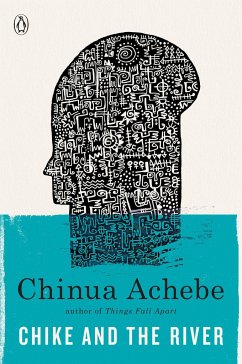 Chike and the River - Achebe, Chinua