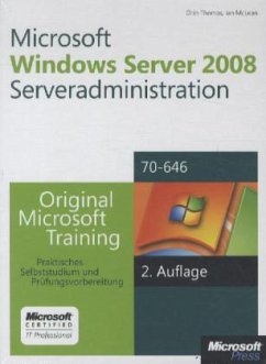 Microsoft Windows Server 2008 Serveradministration, m. CD-ROM - Thomas, Orin;McLean, Ian