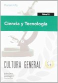 Ciencia y tecnología, nivel II : cultura general Ciencia y tecnología, nivel II : cultura general
