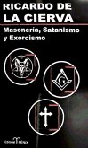 Masonería, satanismo y exorcismo Masonería, satanismo y exorcismo