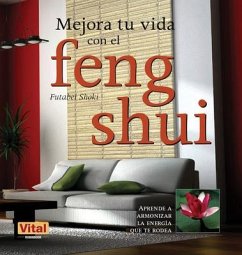 Mejora Tu Vida Con El Feng Shui - Shoki, Futabei