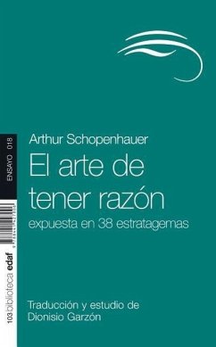 El Arte de Tener Razon - Schopenhauer, Arthur