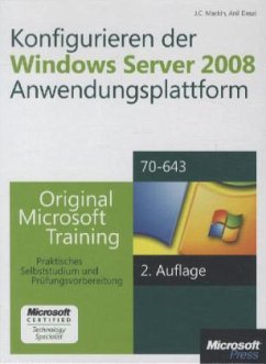 Konfigurieren der Windows Server 2008-Anwendungsplattform, m. CD-ROM - Mackin, J. C.;Desai, Anil