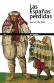 Las Españas perdidas Las Españas perdidas