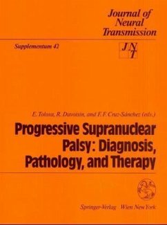 Progressive Supranuclear Palsy, Diagnosis, Pathology and Therapy - Tolosa, E. a. o. (Edts.)