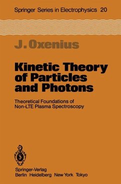Kinetic Theory of Particles and Photons. Theoretical Foundations of Non-LTE Plasma Spectroscopy