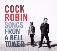 Songs From A Bell Tower - Cock Robin
