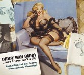 Diddy Wah Diddy......Ain'T A Town,Ain'T A City Diddy Wah Diddy......Ain'T A Town,Ain'T A City