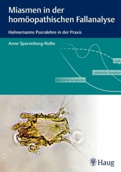 Miasmen in der homöopathischen Fallanalyse - Sparenborg-Nolte, Anne