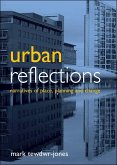 Urban Reflections: Narratives of Place, Planning and Change
