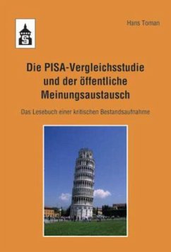 Die PISA-Vergleichsstudie und der öffentliche Meinungsaustausch - Toman, Hans