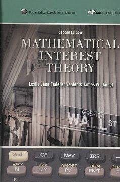 Mathematical Interest Theory - Vaaler, Leslie; Daniel, James