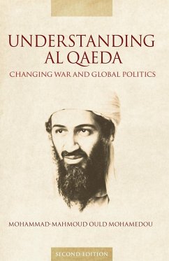 Understanding Al Qaeda - Mohamedou, Mohammad-Mahmoud Ould