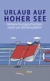 Urlaub auf hoher See