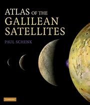 Atlas of the Galilean Satellites - Schenk, Paul