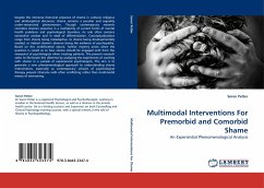 Multimodal Interventions For Premorbid and Comorbid Shame