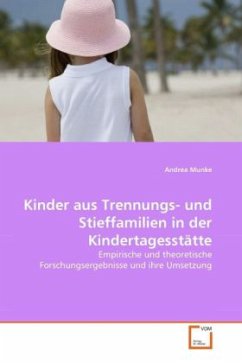 Cover Kinder aus Trennungs- und Stieffamilien in der Kindertagesstätte