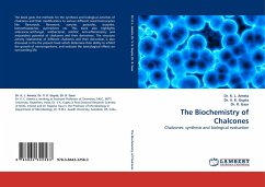 The Biochemistry of Chalcones - Ameta, Dr. K. L.;V. K. Gupta, Dr.;R. Gaur, Dr.